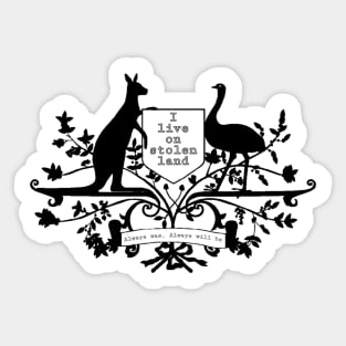 I live on stolen land black/white image Sticker